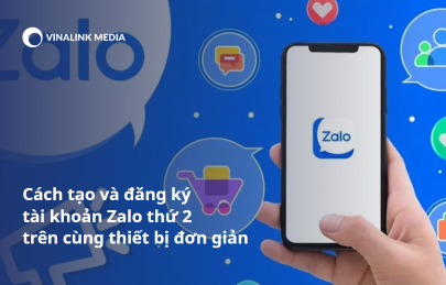 Cách tạo và đăng ký tài khoản Zalo thứ 2 trên cùng thiết bị đơn giản